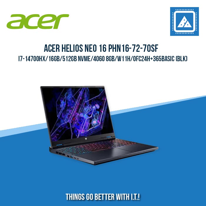 ACER HELIOS NEO 16 PHN16-72-70SF I7-14700HX/16GB/512GB NVME/4060 8GB | BEST FOR GAMING AND RENDERING LAPTOP ACER HELIOS NEO 16 PHN16-72-70SF I7-14700HX/16GB/512GB NVME/4060 8GB | BEST FOR GAMING AND RENDERING LAPTOP